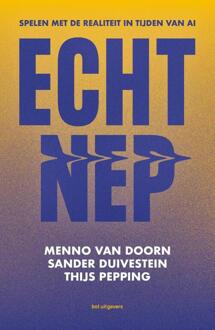 Echt nep -  Menno van Doorn, Sander Duivestein, Thijs Pepping (ISBN: 9789083434629)