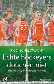 Echte hockeyers douchen niet - eBook Ricci Scheldwacht (9460239390)