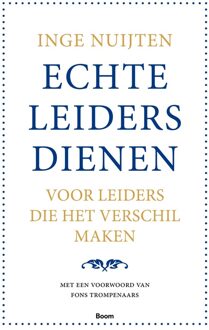 Echte leiders dienen - eBook Inge Nuijten (9462200246)