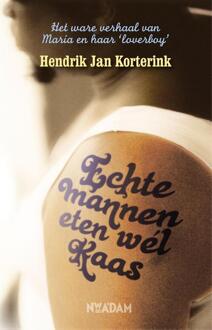 Echte mannen eten wél kaas - eBook Hendrik Jan Korterink (9046808688)
