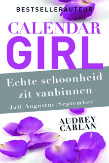 Echte schoonheid zit vanbinnen - juli/augustus/september - Boek Audrey Carlan (9022578402)