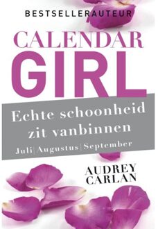 Echte schoonheid zit vanbinnen - juli/augustus/september - Boek Audrey Carlan (9022578402)