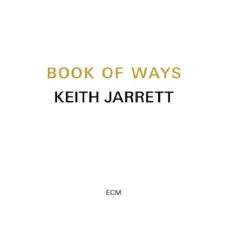 ECM Book Of Ways - Keith Jarrett