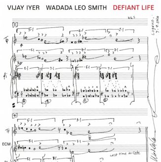 ECM Defiant Life - Vijay Iyer & Wadada Leo Smith