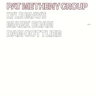 ECM Pat Metheny Group - Pat Metheny