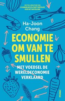 Economie Om Van Te Smullen - Ha-Joon Chang