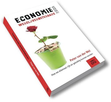 Economie voor wereldverbeteraars - eBook Peter van der Wel (9461419996)