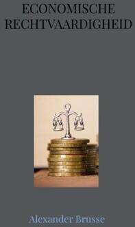 Economische rechtvaardigheid -  Alexander Brusse (ISBN: 9789465317021)