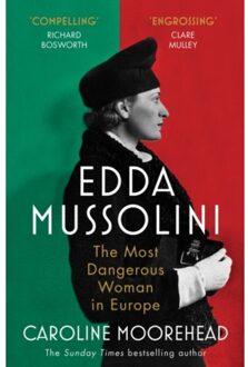 Edda Mussolini - Caroline Moorehead