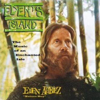 Eden'S Island - Eden Ahbez