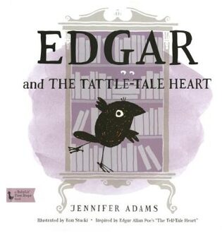 Edgar and the Tattle-Tale Heart
