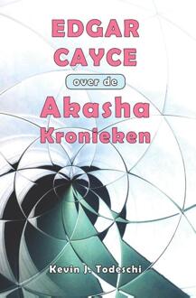 Edgar Cayce over de Akasha Kronieken - (ISBN:9789463310291)