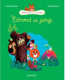 Edmond Is Jarig - Edmond - Astrid Desbordes