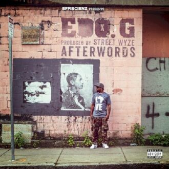 Edo. G & Street Wyze - Afterwords
