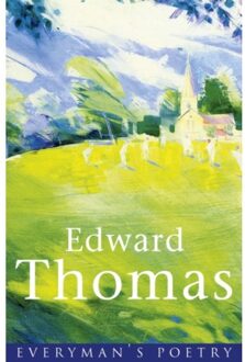 Edward Thomas - Everyman Poetry - Edward Thomas