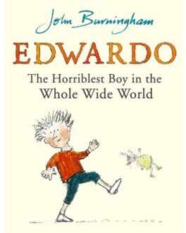 Edwardo the Horriblest Boy in the Whole Wide World