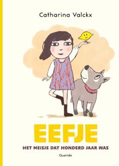 Eefje, het meisje dat honderd jaar was -  Catharina Valckx (ISBN: 9789045130682)