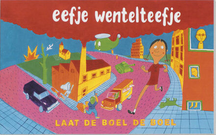 Eefje Wentelteefje laat de boel de boel - Boek J. de Leijer (9061695511)