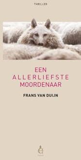 Een allerliefste moordenaar -  Frans van Duijn (ISBN: 9789463657105)