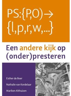 Een andere kijk op (onder)presteren - Boek Esther de Boer (9088507015)