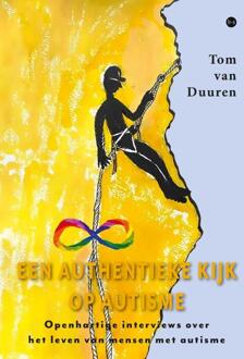 Een authentieke kijk op autisme -  Tom van Duuren (ISBN: 9789465095905)