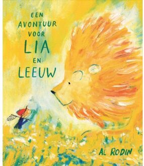 Een Avontuur Voor Lia En Leeuw - Al Rodin