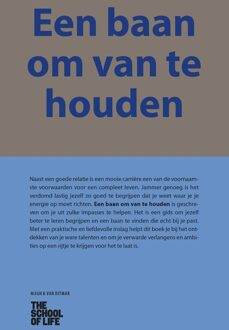 Een baan om van te houden - eBook The School of Life (9038804563)