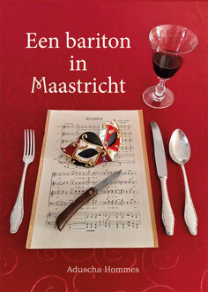 Een bariton in Maastricht -  Aduscha Hommes (ISBN: 9789493437258)