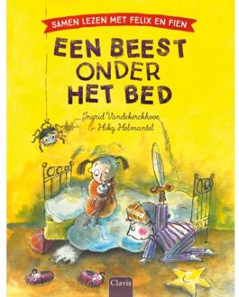 Een Beest Onder Het Bed - Samen Lezen Met Felix En Fien - Ingrid Vandekerckhove