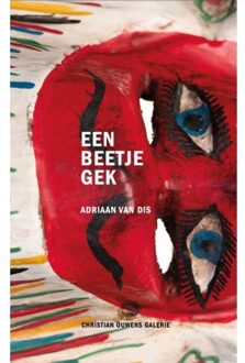 Een Beetje Gek - Adriaan Van Dis
