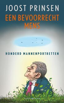 Een bevoorrecht mens - Joost Prinsen - ebook