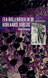 Een bollenboer in de Koreaanse oorlog - Boek Sjaak Vlaming (9461532636)