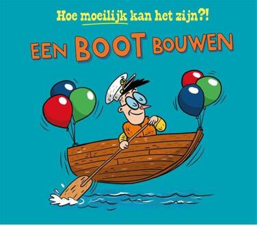 Een boot bouwen -  Pipi Sposito, Tom Jackson (ISBN: 9789464394856)