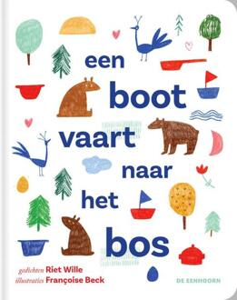 Een boot vaart naar het bos -  Riet Wille (ISBN: 9789462918368)