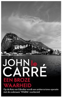 Een broze waarheid - eBook John le Carré (9021809230)