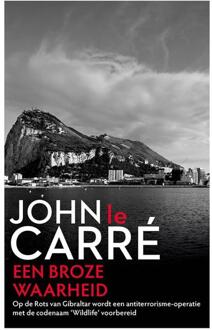 Een Broze Waarheid - John le Carré