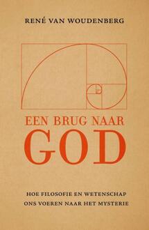 Een brug naar God -  René van Woudenberg (ISBN: 9789043541381)
