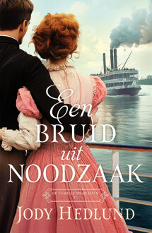 Een bruid uit noodzaak -  Jody Hedlund (ISBN: 9789029737968)