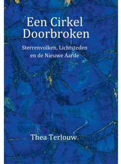 Een cirkel doorbroken - Boek Thea Terlouw (9082581434)