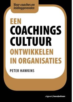 Een coachingscultuur ontwikkelen in organisaties - Boek Peter Hawkins (9024402271)
