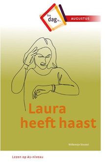 Een dag in .. 8 -   Laura heeft haast