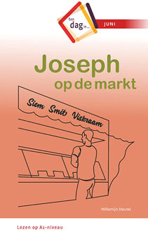 Een dag in ..: Joseph op de markt - Willemijn Steutel - 000