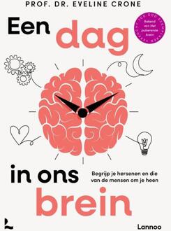 Een dag in ons brein -  Eveline Crone (ISBN: 9789401401494)