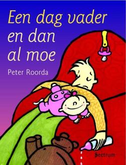 Een dag vader en dan al moe - Boek P. Roorda (9027493782)