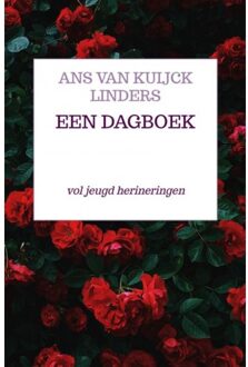 Een Dagboek - Ans Van Kuijck Linders