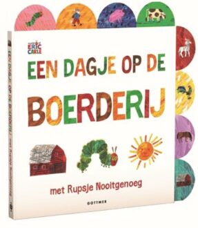 Een Dagje Op De Boerderij Met Rupsje Nooitgenoeg - Rupsje Nooitgenoeg - Eric Carle
