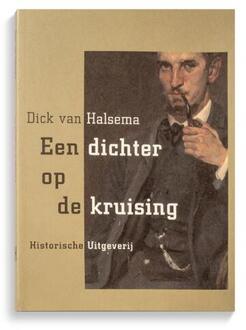 Een dichter op de kruising -  Dick van Halsema (ISBN: 9789065540867)