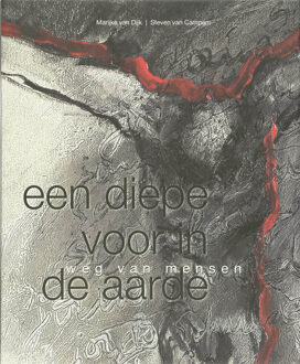 Een diepe voor in de aarde - Boek Marijke van Dijk (9076564523)