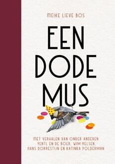 Een Dode Mus - Meike Lieve Bos