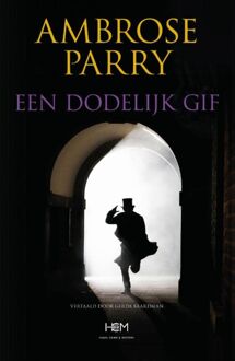 Een dodelijk gif -  Ambrose Parry (ISBN: 9789083489308)